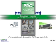 Présentation ProNewTech S.A.